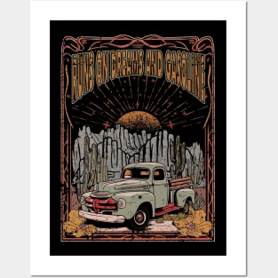 Runs On Dreams And Gasoline Truck Driver Cowboy Posters and Art